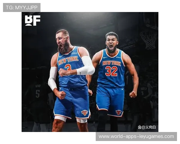 NBA尼克斯稳健组织串联,整体流畅度大幅提高